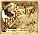Railroad John And the Red Rock Run