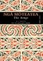 Nga Moteatea: The Songs: Part Two