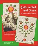 Quilts in Red and Green and the Women Who Made Them