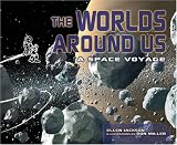 The Worlds Around Us: A Space Voyage