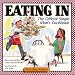 Book Eating in: The Official Single Man's Cookbook