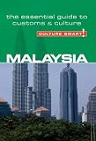 Malaysia - Culture Smart!: The Essential Guide to Customs & Culture