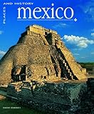 Mexico : places and history