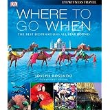 Where To Go When (Eyewitness Travel Guides)