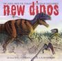 New Dinos : The Latest Finds! The Coolest Dinosaur Discoveries!