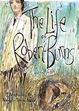 The life of Robert Burns