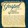 Gospel Sung by the Great Quartets, Vol. 1