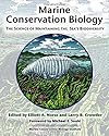 Marine Conservation Biology: The Science of Maintaining the Sea's Biodiversity
