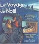 Le voyage de No�l