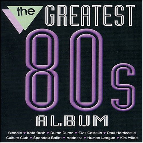 CD-Charts  Search : The Greatest 80's Album