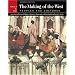 The Making of the West: Peoples and Cultures, Vol. 1: To 1740