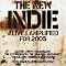 The New Indie: Alive & Amplified for 2005