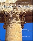 Revue E&C Editions  / Le sens et l'équilibre : Chapiteaux du monde méditerranéen