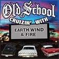 Old School Cruzin' with Earth, Wind and Fire by Earth