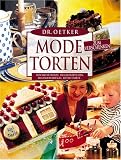 Modetorten zum Verschenken - Dr. Oetker