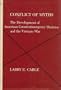 Conflict of Myths: The Development of American Counterinsurgency Doctrine and the Vietnam War