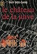 Le ch�teau de la juive