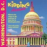 Kidding Around Washington, D.C.