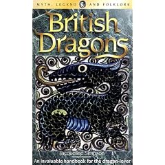 British Dragons (Wordsworth Myth, Legend & Folklore)