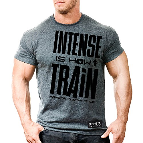 Monsta Clothing Co. Men's Intense is how I Train (TEE133) T-shirt