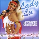 Revue Lady Lu  / Vem Dancar Zouk