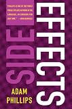 Side Effects,
Adam Phillips