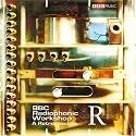 BBC Radiophonic Workshop: A Retrospective