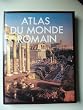 Atlas du monde romain