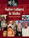 Native Cultures in Alaska
