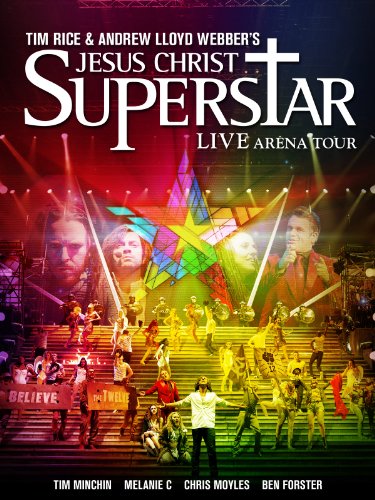 Jesus Christ Superstar Live Arena Tour