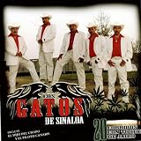 Los Gatos De Sinaloa Los Gatos De Sinaloa 20 Corridos Con Toke De Jairo