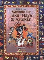 Symbole der Inka, Maya und Azteken.