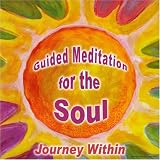 Guided Meditation for the Soul