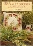 Wildflowers in Cross Stitch: Twenty-Three Creative Embroidery Designs
