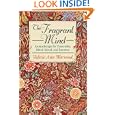 The Fragrant Mind: Aromatherapy for Personality, Mind, Mood and... by Valerie Ann Worwood