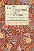 The Fragrant Mind: Aromatherapy for Personality, Mind, Mood and Emotion