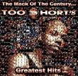 The Mack of the Century... Too Short's Greatest Hits