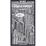 Charlie Parker (Book and 2 CDs) book cover
