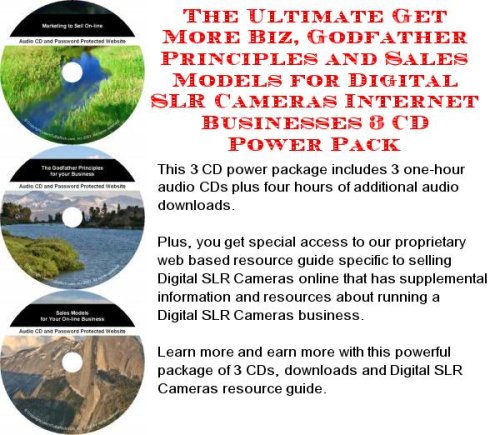 The Ultimate Get More Biz, Godfather Principles and Sales Models for Digital SLR Cameras Internet Businesses 3 CD Power Pack