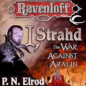 I, Strahd: The War Against Azalin: Ravenloft: Strahd, Book 2 | [P. N. Elrod]