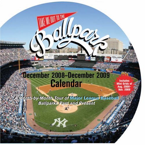 Take Me Out to the Ballpark Calendar 2009