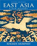 East Asia: A New History (5th Edition)