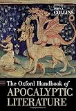 The Oxford handbook of apocalyptic literature