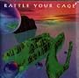 Rattle Your Cage