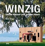 Winzig kleine H&auml;user voll gro&szlig;er Ideen - Mimi Zeiger