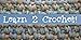 Learn 2 Crochet!
