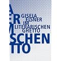 Im literarischen Ghetto: Kritische Schriften 2