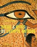 Dieux & rites de l Egypte antique