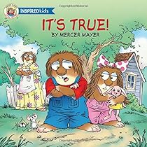 It's True (Little Critter Inspired Kids)