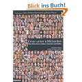 Einer unter 6 Milliarden: Was Menschen erleben, tr�umen und hoffen. Ein Bildband zur Globalisierung